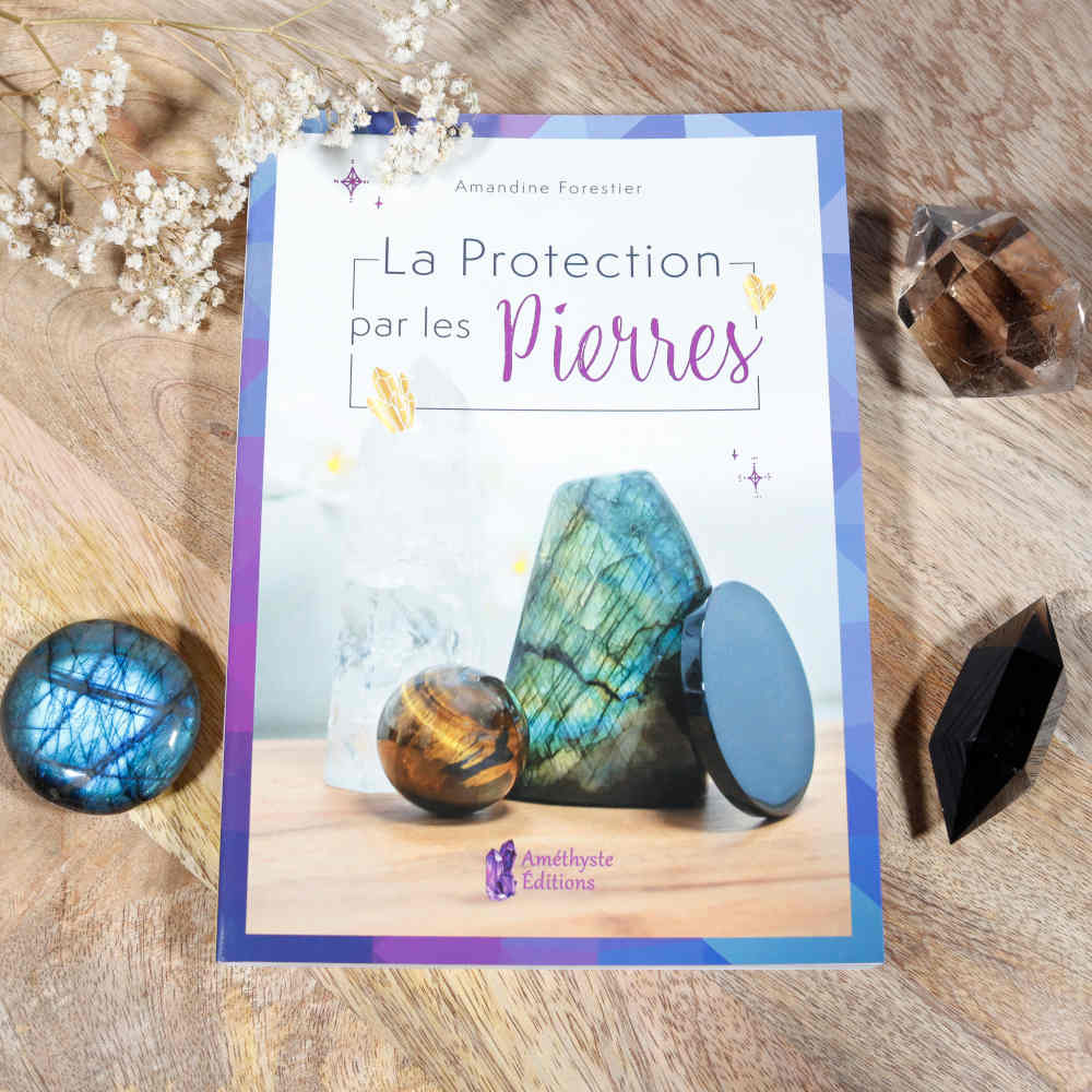 La protection par les pierres